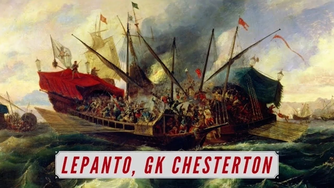 G.K. Chesterton's Lepanto
