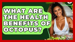 What Are The Health Benefits Of Octopus? - Keto Kitchen HQ What Vitamins Does Octopus Have