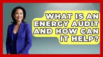 What Is an Energy Audit and How Can It Help? | Your Utilities Hub