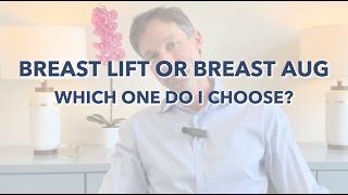 Breast Augmentation vs Breast Lift Explained