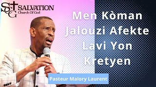 Pa Kite Jalouzi Rantre Nan Kèw | Salvation Church of God | Pastor Malory Laurent
