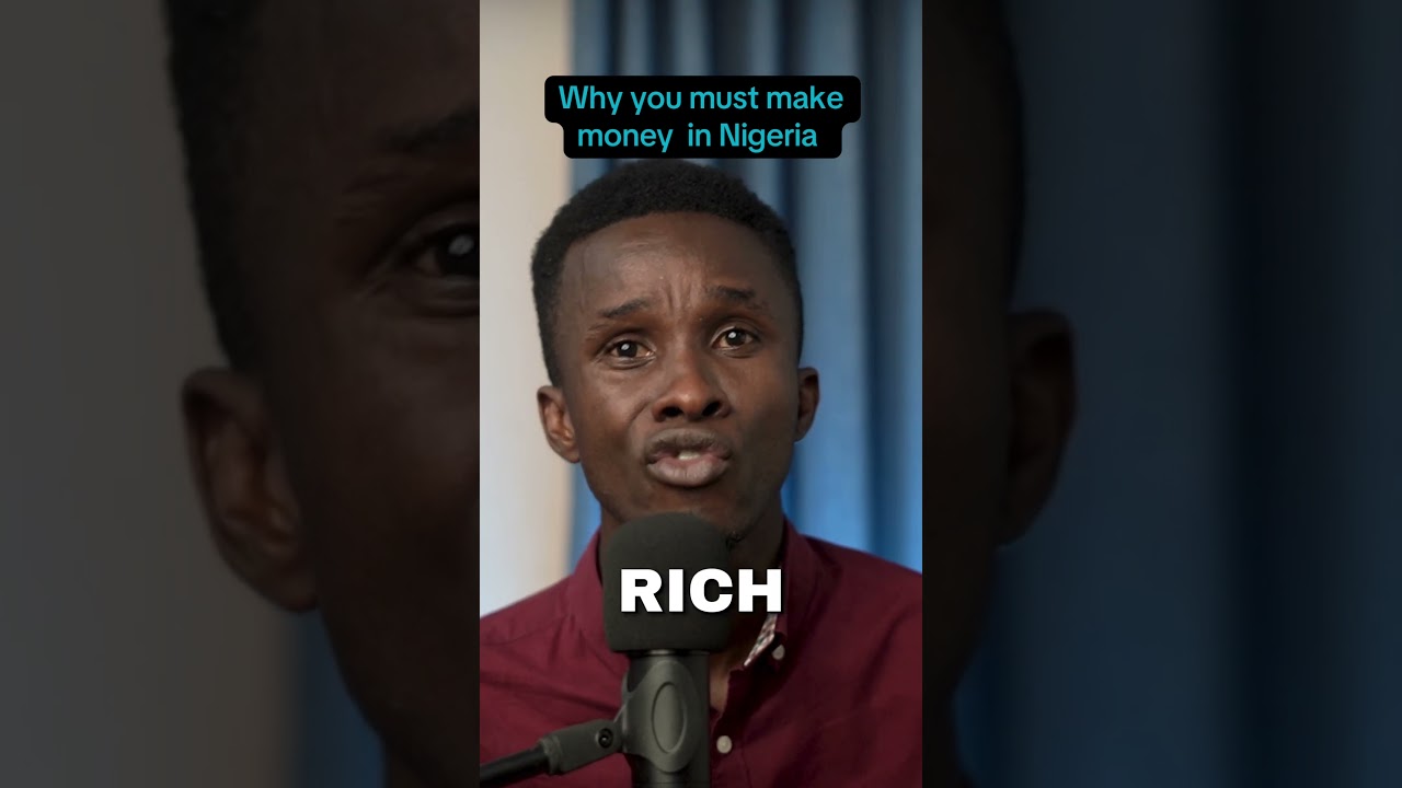 This is why if you live  in Nigeria ,  try get money! 