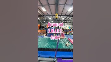 Do You Set S.M.A.R.T. Goals? #gymnasticsskills #gymnasticstraining #gymnasticsgoals #smartgoals