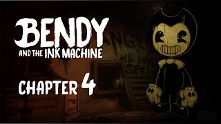Bendy And The Ink Machine | Прохождение (Глава 4) Без Комментариев.