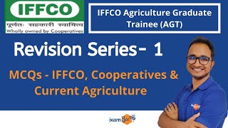 IFFCO AGT 2022 Revision Series MCQs- IFFCO, Cooperatives & Current Agriculture I By Kailash Tiwari