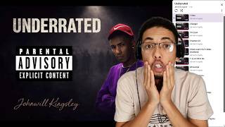 Johnwill Kingsley - Underrated(ALBUM REACTION!!)