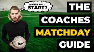 Matchday Guide for Grassroots Coaches