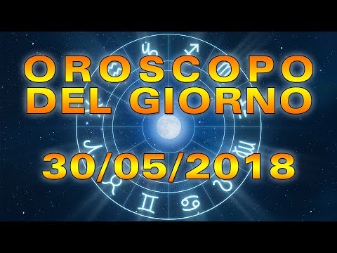 Video: Oroscopo Del 30 Maggio