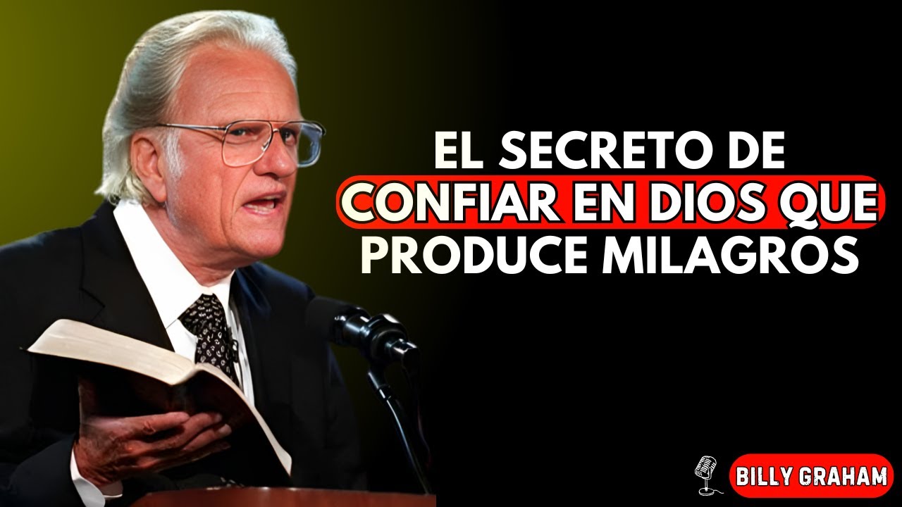 Deja de dudar, Dios tiene el control || BILLY GRAHAM