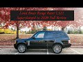Is a 2011 L322 Land Rover Range Rover Supercharged Relevant In 2020?