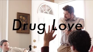 Drug Love by Wandering Studios 238 views 7 years ago 12 minutes, 10 seconds