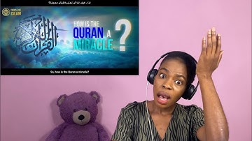 FIRST TIME REACTION TO How is the Quran a miracle … I was shocked 😳