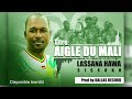 Lassana hawa aigle du mali 2024