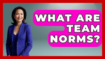 What Are Team Norms? - The Personal Growth Path