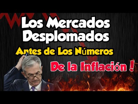 Crash en Bolsa, Numeros de INFLACION Mañana! Crisis de Inflacion, Se Avecina Una RECESION