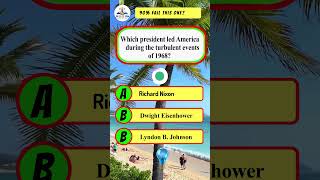 Who Led America During the Turbulent Year of 1968?#quiz #quiztime #challenge #viralreels #fyp