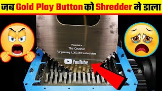 जब Shredding Machine मे Gold Play Button को डाला|Chicken vs Jelly vs Metal vs Diamond iphone #shorts