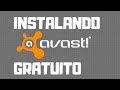 Como instalar Avast! Antivírus gratuito e muito bom!