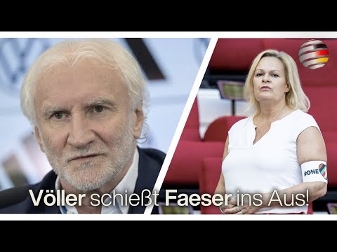 Rudi Völler schießt Nancy Faeser ins Aus! | Ein Kommentar von Oliver Flesch