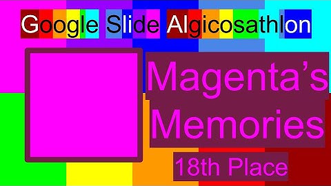 Google Slide Algicosathlon: Magenta