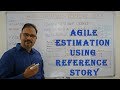 Agile Estimation Reference Story Technique with Examples