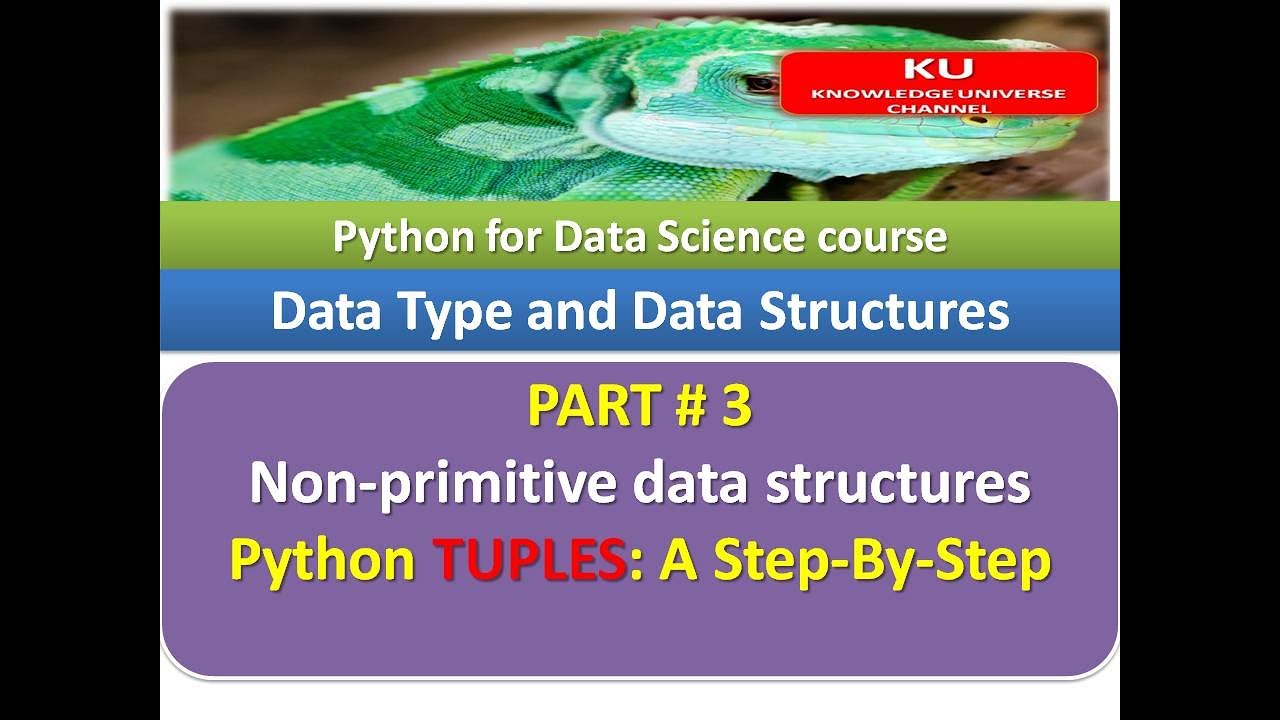 Python for Data Science course -Non-primitive Data Structures : Python ...