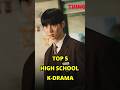 Top 5 High School Korean Drama Highschool Kdrama