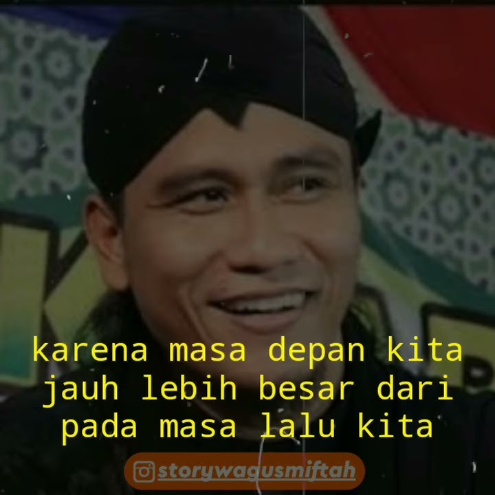 Story wa kata kata gus miftah memotivasi