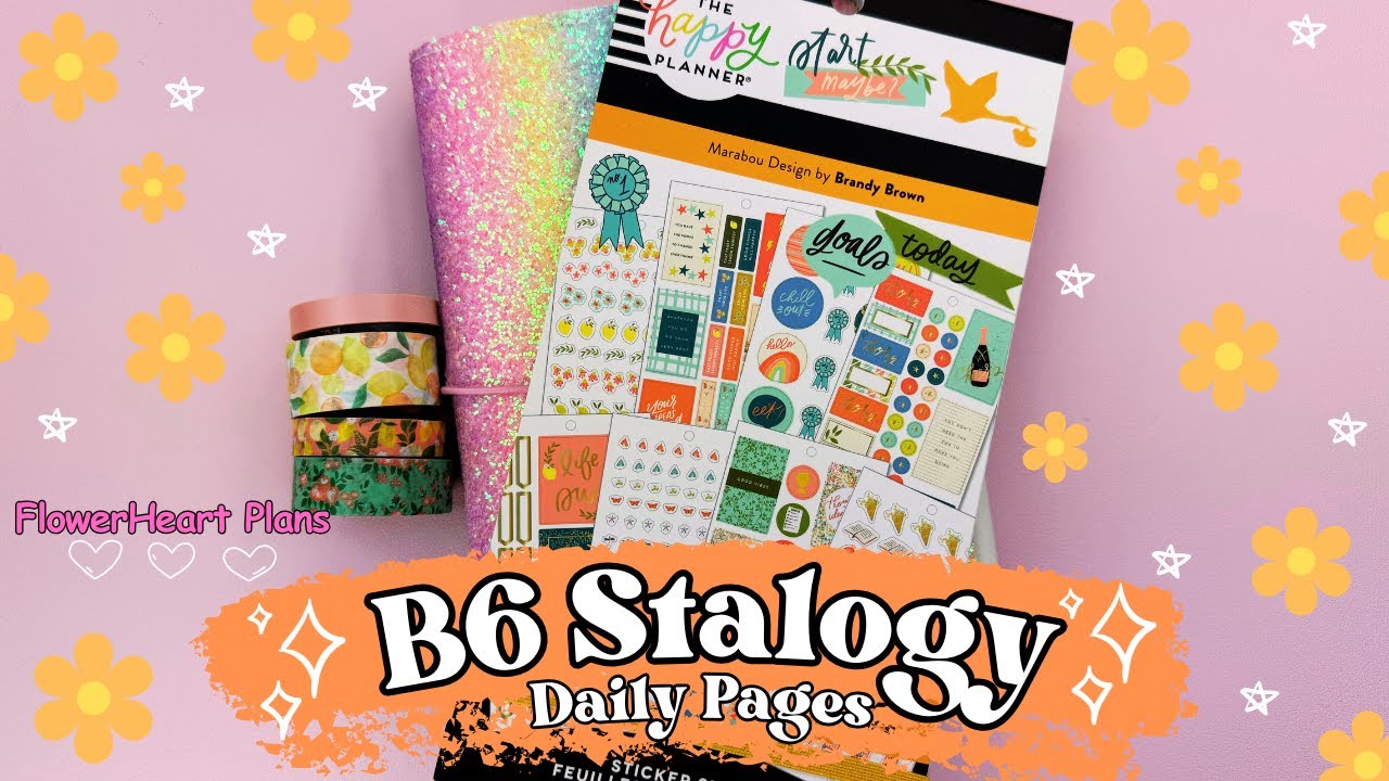 B6 Stalogy Weekly & Daily Planner Setup with Happy Planner Stickers ...