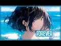 Nightcore Forever Vanze Ft Brenton Mattheus Lyrics Nightcore Forever Vanze Ft Brenton Mattheus Lyrics