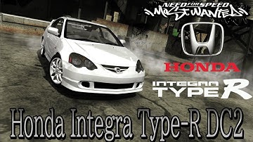 [NFS Most Wanted]Honda Integra Type-R DC2 mod
