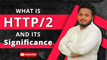 Demystifying HTTP/2 Protocol: Speed & Significance
