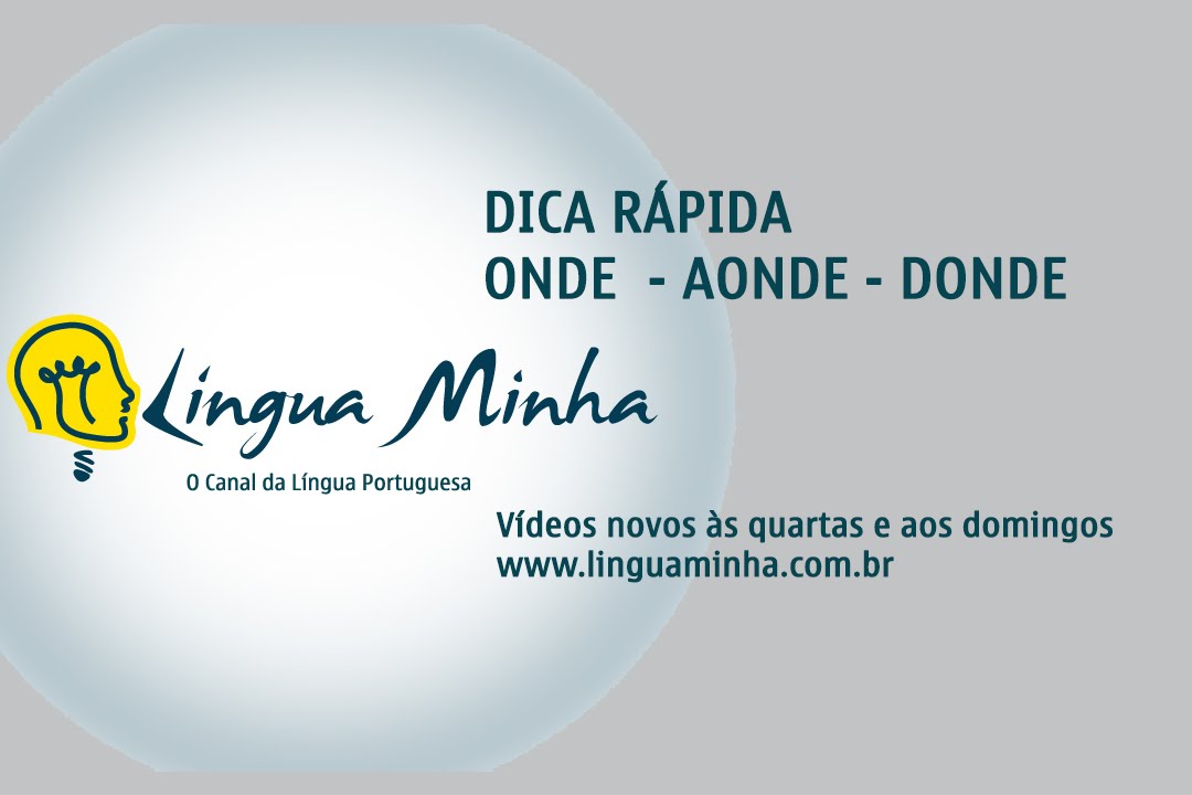 l-ngua-minha-dica-r-pida-onde-aonde-donde-youtube