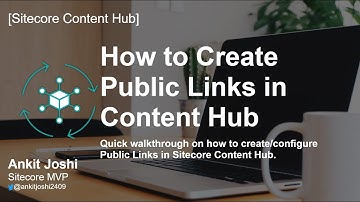 How to Create Public Links in Sitecore Content Hub