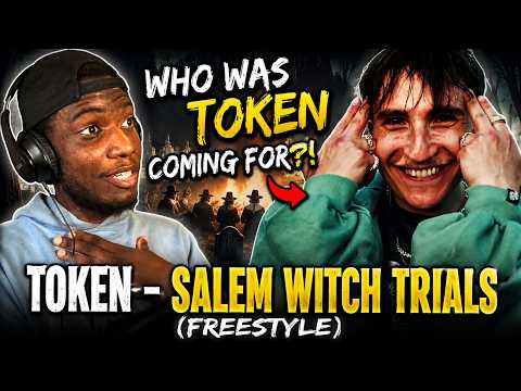 TOKEN PUT SOMEONE ON BLAST WITH THIS!! Salem Witch Trials (Freestyle) REACTION