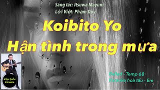 Video thumbnail of "Koibito Yo-Hận Tình Trong Mưa-Karaoke Hòa Tấu-(Bản Mới)-Em-Ballad-Temp 68-Quốc Hiệp"