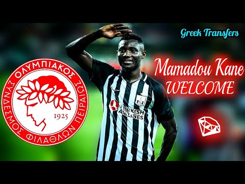 Mamadou Kane (Best Highlights) Welcome To Olympiacos