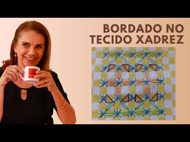 VÍDEO 86 BORDADO DE CANTO NO TECIDO XADREZ #CANTO 