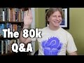 MTG - The 80k Q&A! Your questions answered! Magic: The Gathering and more!