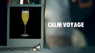 CALM VOYAGE DRINK RECIPE - HOW TO MIX