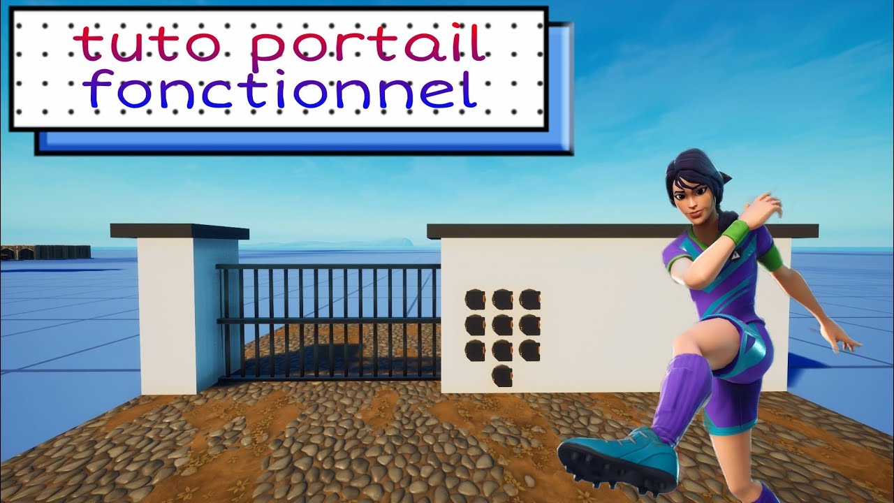 tuto portail fonctionnel à code sur fortnite créatif
