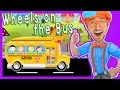 Wheels On The Bus Blippi Nursery Rhymes | Songs for Kids