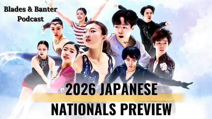 2026 Japanese Nationals Preview, Alysa Liu's 3A, & the IOC's Statement on the Russian's Returning