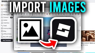 How To Import Images In Roblox Studio - Step By Step Profile