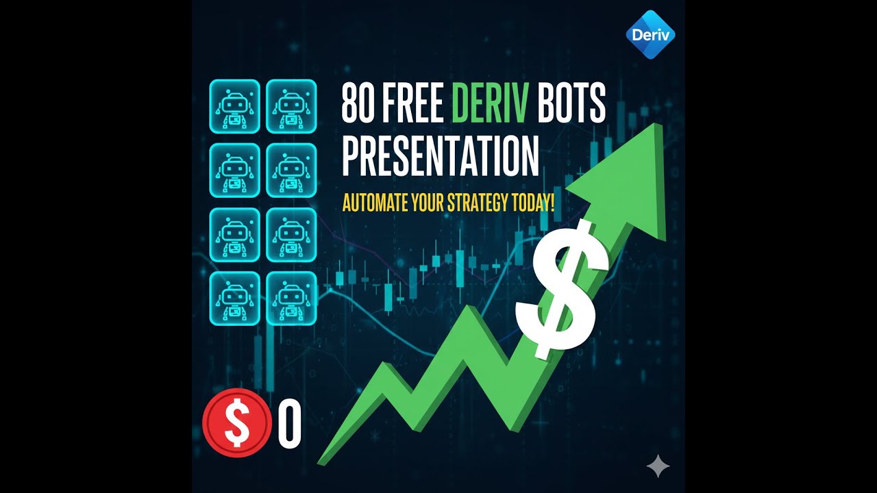 Deriv Bot Strategy 80 Free Deriv Bots Presentation: Automate Your Strategy Today! - YouTube
