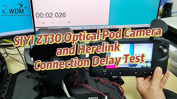 SIYI ZT30 Optical Pod Camera and Herelink Remote Control Connection Delay Test
