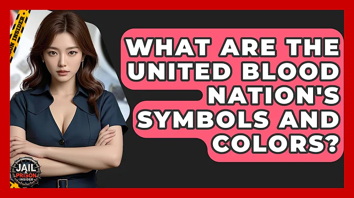 What Are The United Blood Nation's Symbols And Colors? - Jail & Prison Insider