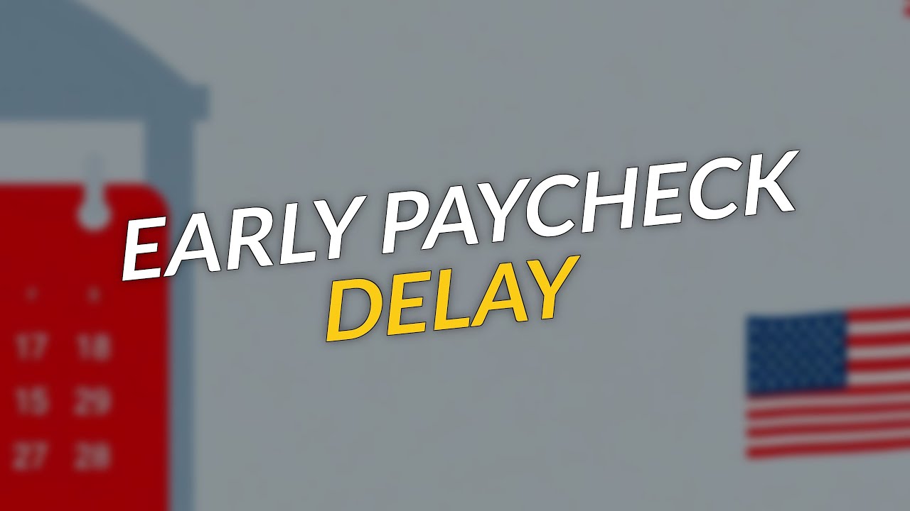 5 Reasons Your Early Paycheck Can Delay 💸⏳: Bank Holidays & Direct Deposits