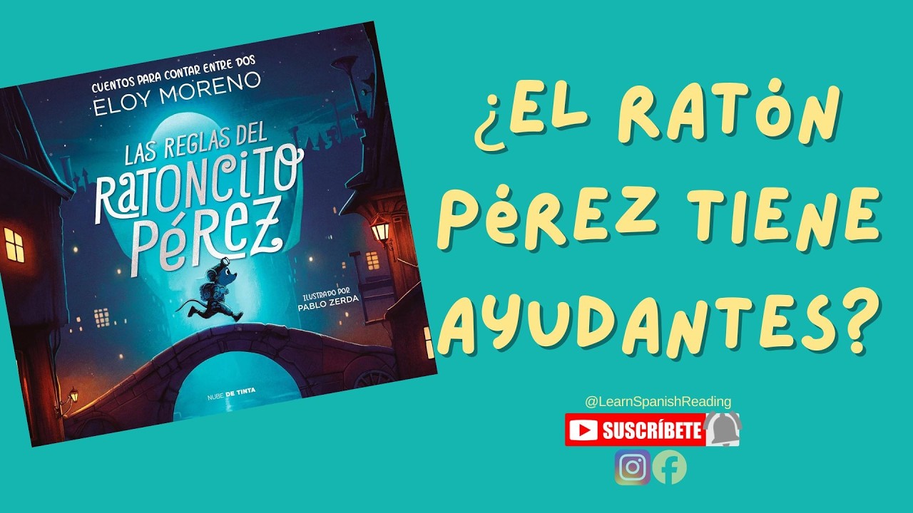 Las reglas del ratoncito Pérez 🐭by Eloy Moreno (Spanish Ed.) #storytime