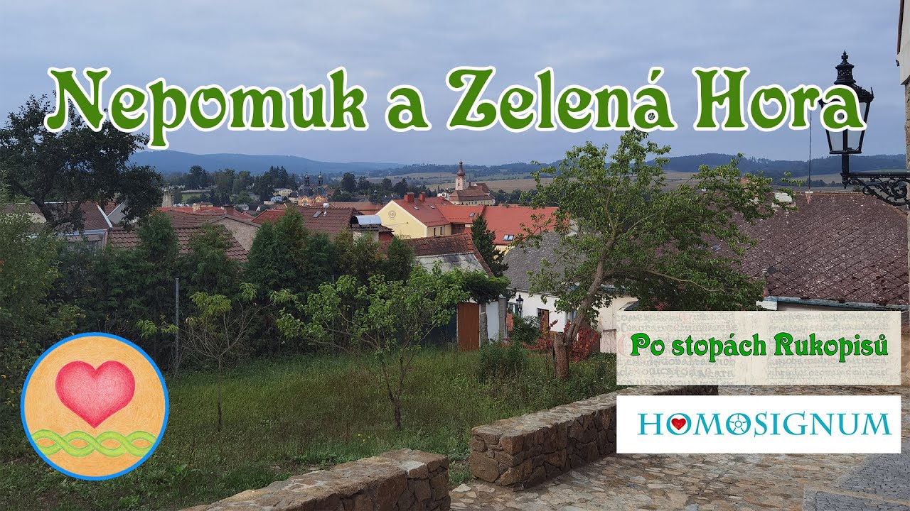 Po stopách Rukopisů: Nepomuk a Zelená Hora